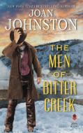The Men of Bitter Creek di Joan Johnston edito da AVON BOOKS