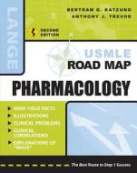 USMLE Road Map Pharmacology, Second Edition di Bertram G. Katzung edito da McGraw-Hill Education