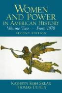 Women And Power In American History di Kathryn Kish Sklar, Thomas Dublin edito da Pearson Education (us)