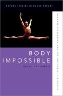 Body Impossible di Ariel Osterweis edito da Oxford University Press Inc