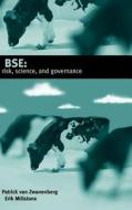 Bse: Risk, Science, and Governance di Patrick van Zwanenberg, Erik Millstone edito da OXFORD UNIV PR