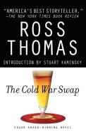 The Cold War Swap di Stuart M. Kaminsky, Ross Thomas edito da St. Martins Press-3PL