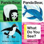 Panda Bear, Panda Bear, What Do You See? di Bill Martin edito da Priddy Books