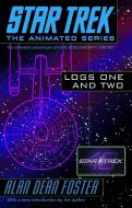 Star Trek Logs One and Two di Alan Dean Foster edito da DELREY TRADE