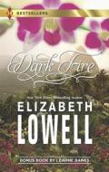 Dark Fire di Elizabeth Lowell, Leanne Banks edito da Harlequin