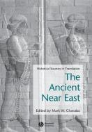 Ancient Near East di Chavalas edito da John Wiley & Sons