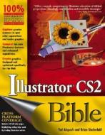 Illustrator CS2 Bible di Ted Alspach, Brian Underdahl edito da Wiley Publishing