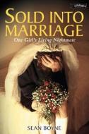 Sold Into Marriage di Sean Boyne edito da O\'brien Press Ltd