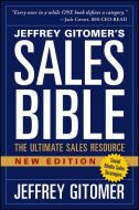 The Sales Bible, New Edition di Jeffrey Gitomer edito da John Wiley & Sons Inc