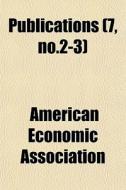 Publications 7, No.2-3 di America Association edito da Rarebooksclub.com