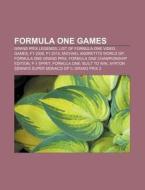 Formula One Games: Grand Prix Legends, F di Books Llc edito da Books LLC, Wiki Series