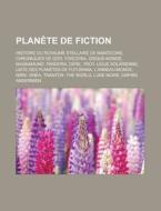 Plan Te De Fiction: Histoire Du Royaume di Livres Groupe edito da Books LLC, Wiki Series