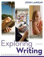 Exploring Writing: Paragraphs and Essays W/ Connect Writing 2.0 di John Langan edito da McGraw-Hill Humanities/Social Sciences/Langua