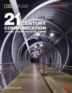 21st Century - Communication B1.2/B2.1: Level 2 - Student's Book (with Printed Access Code) di Lynn Bonesteel, Jessica Williams edito da Cornelsen Verlag GmbH