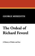The Ordeal of Richard Feverel di George Meredith edito da Wildside Press
