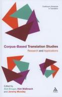 Corpus-Based Translation Studies: Research and Applications di Jeremy Munday, Kim Wallmach edito da BLOOMSBURY 3PL