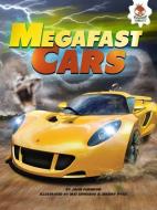 Megafast Cars di John Farndon edito da HUNGRY TOMATO