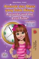AMANDA AND THE LOST TIME MALAY ENGLISH di SHELLEY ADMONT edito da LIGHTNING SOURCE UK LTD