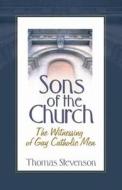 Sons of the Church di Thomas B. Stevenson edito da Routledge