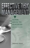 Effective Risk Management: Some Keys to Success di Edmund H. Conrow, CMC E. Conrow edito da AIAA