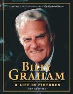 Billy Graham di Ken Garfield edito da Triumph Books (IL)