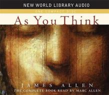 As You Think di James Allen edito da New World Library