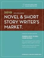 2010 Novel And Short Story Writer's Market di Alice Pope edito da F&w Publications Inc