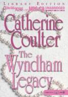 The Wyndham Legacy di Catherine Coulter edito da Brilliance Audio