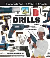Drills di Anders Hanson edito da Abdo Publishing Company