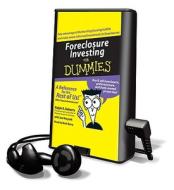 Foreclosure Investing for Dummies [With Headphones] edito da Findaway World