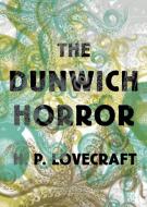 The Dunwich Horror di H. P. Lovecraft edito da Melville House Publishing