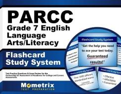 Parcc Grade 7 English Language Arts/Literacy Flashcard Study System: Parcc Test Practice Questions and Exam Review for the Partnership for Assessment edito da Mometrix Media LLC