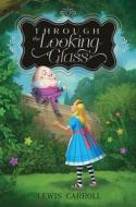 Through the Looking-Glass: Volume 2 di Lewis Carroll edito da ALADDIN