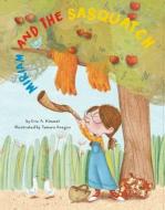 Miriam and the Sasquatch: A Rosh Hashanah Story di Eric A. Kimmel edito da APPLES & HONEY