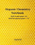 Organic Chemistry Notebook di Popappel20 Publishing edito da PopaPpel20 Publishing