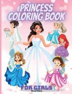 Princess Coloring Book For Girls di Elena Sharp edito da erika ile