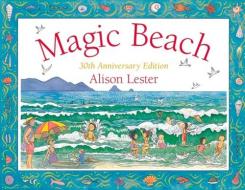Magic Beach di Alison Lester edito da A & UC PUB