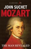 Mozart di SUCHET JOHN edito da Elliott & Thompson