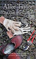 The Gift of a Garden di Alice Taylor edito da O'Brien Press Ltd