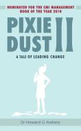 Pixie Dust II di Howard G. Awbery edito da New Generation Publishing