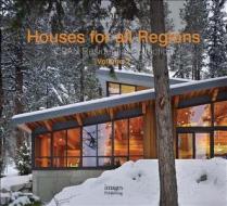 Houses For All Regions Ii edito da Images Publishing Group Pty Ltd