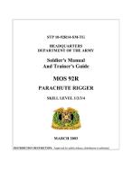 Soldier's Manual And Trainer's Guide MOS 92R PARACHUTE RIGGER SKILL LEVEL 1/2/3/4 (STP 10-92R14-SM-TG ) di Headquarters Department Of The Army edito da Independently Published