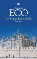 Das Foucaultsche Pendel di Umberto Eco edito da dtv Verlagsgesellschaft