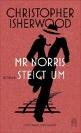 Mr Norris steigt um di Christopher Isherwood edito da Hoffmann und Campe Verlag