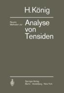 Neuere Methoden zur Analyse von Tensiden di Hans König edito da Springer Berlin Heidelberg