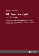 Die Gemeinsamkeit der Leiber di Johannes Preusker edito da Lang, Peter GmbH
