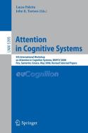 Attention in Cognitive Systems edito da Springer Berlin Heidelberg