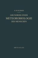 Grundriss Einer Meteorobiologie des Menschen di B. De Rudder edito da Springer Berlin Heidelberg