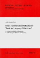 Does Transnational Mobilization Work for Language Minorities? di André Michael Hein edito da Lit Verlag