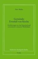 Gemeinde: Ernstfall von Kirche. di Petro Müller edito da Tyrolia Verlagsanstalt Gm